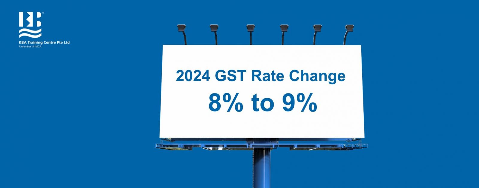 Singapore GST increase from 8% to 9%
